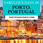 3 day Porto Itinerary